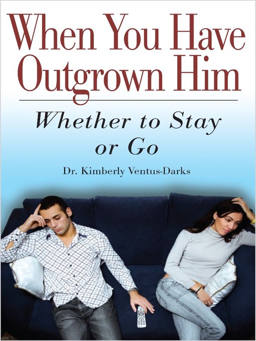 Title details for When You Have Outgrown Him by Kimberly Ventus-Darks - Available